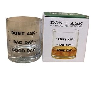 16oz Double Old Fashioned Glass by Two's Company - “Don’t Ask” Novelty Gift